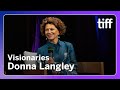 Donna Langley | Visionaries | TIFF Industry Conference 2025