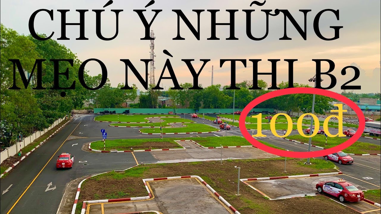 Hướng Dẫn B2 Thi Đậu 100Điểm THÀNH CÔNG(NHÀ BÈ)