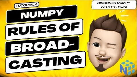 🚀 How to BROADCAST Numpy Arrays?🚀(DON