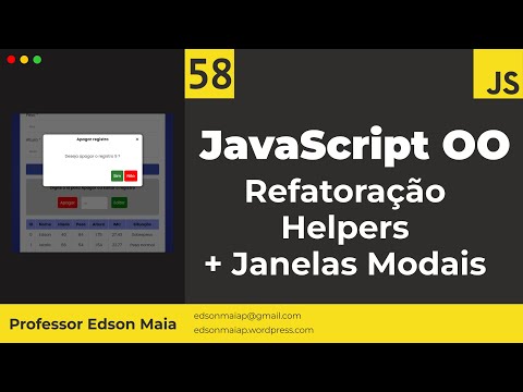 Curso de JS Aula 58 JS OO Helpers, Refatoração e Modal