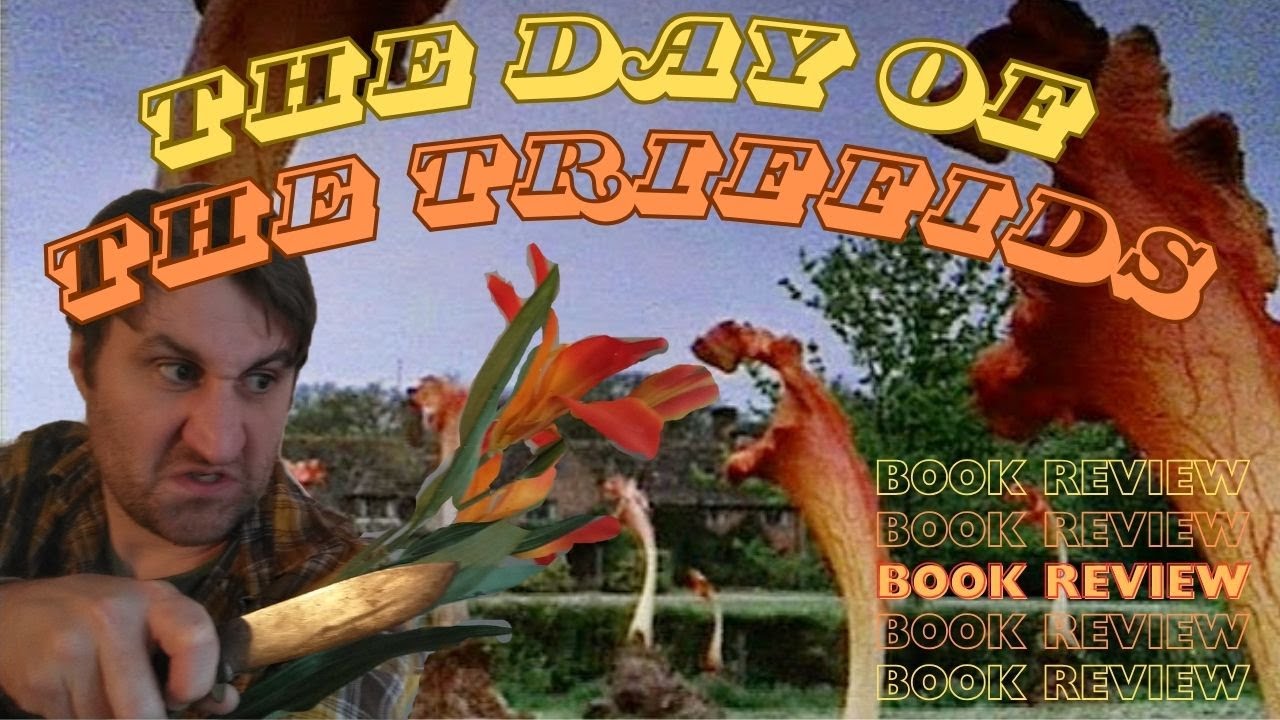 The Day of the Triffids - Book Review - YouTube