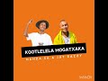 Kgotlelela Mogatxaka Official Audio Jay Eazzy Nanza Sa