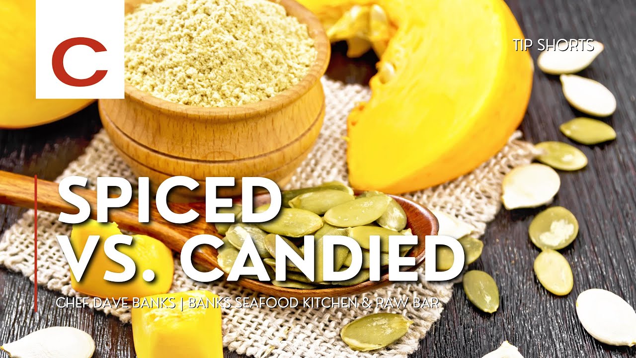 Spiced vs. Candied Seeds | Chef Dave Banks | Tips 