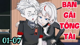 Full Tập 01-07 Tổng Tài Bá Đạo Là Bạn Gái Của Tôi Nyny Vietsub