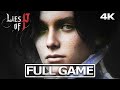 LIES OF P Full Gameplay Walkthrough / No Commentary 【FULL GAME】4K 60FPS Ultra HD