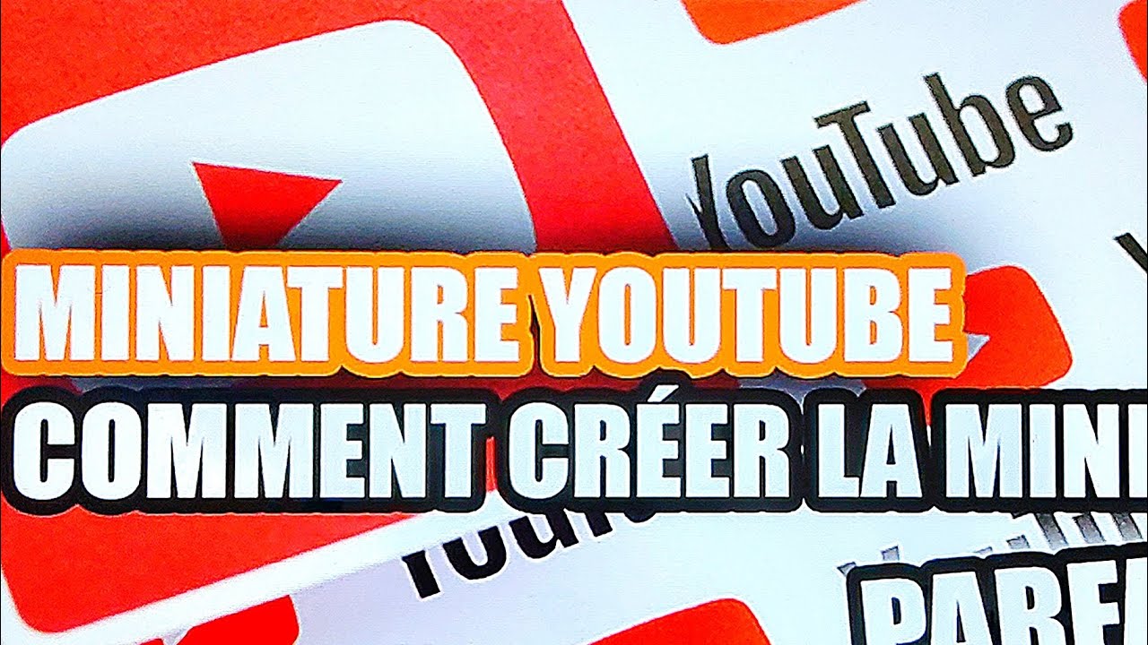 Comment Faire une Miniature YOUTUBE ! - YouTube