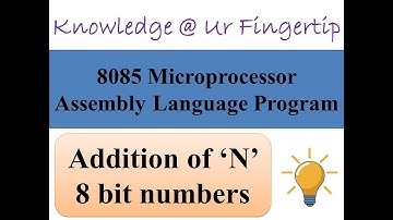 Addition of N 8 bit number assembly language program for 8085 MP