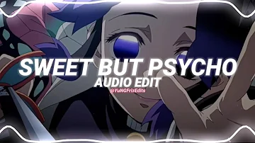 sweet but psycho - ava max [edit audio]