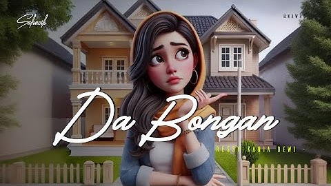 DA BONGAN - RESSY KANIA DEWI (LIRIK LAGU SUNDA)