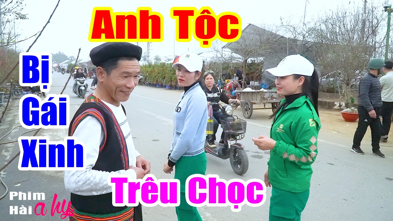 Anh Tộc Đi Phố Bị Gái Xinh Trêu Chọc - Hài Tết A HY 2026 - Hài Ngắn A Hy Mới CỨNG 2026 Cười Sấp Mặt