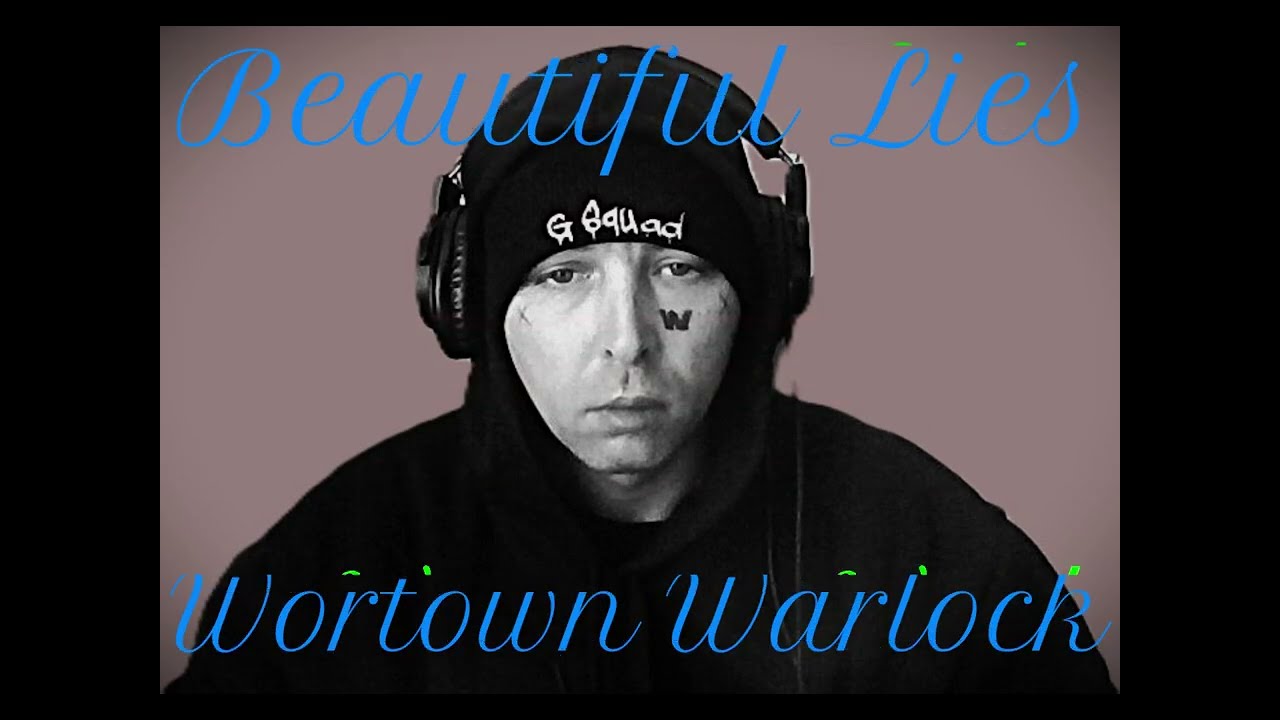 Beautiful Lies - Wortown Warlock