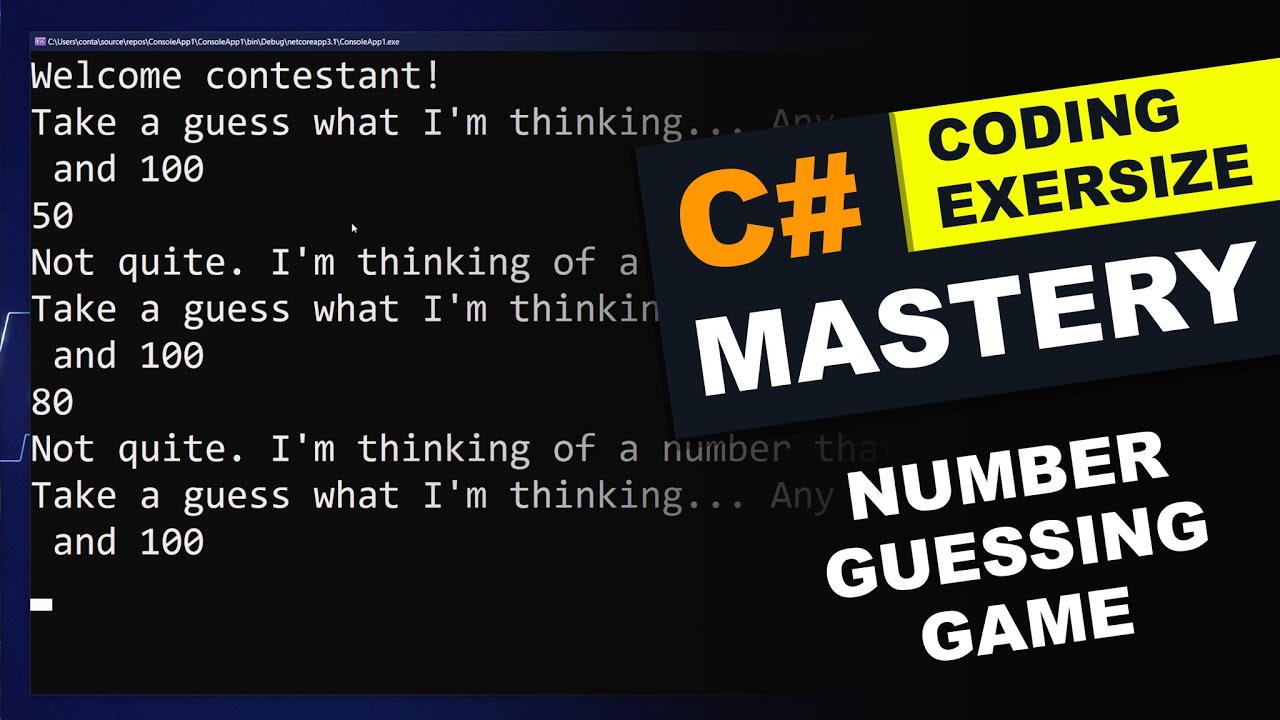 EXERCISE: Number Guessing Game - C# Mastery Course - YouTube