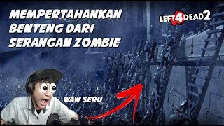 BERJUANG MEMPERTAHANKAN ISTANA DARI RIBUAN ZOMBIE - HELMS DEEP REBORN | Left 4 Dead 2 #2