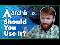 Does arch belong on a production server  pros and cons of running arch