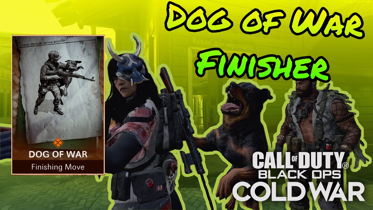 Dog Of War Finishing Move (DOG FINISHER) | Black Ops Cold War | Season 2