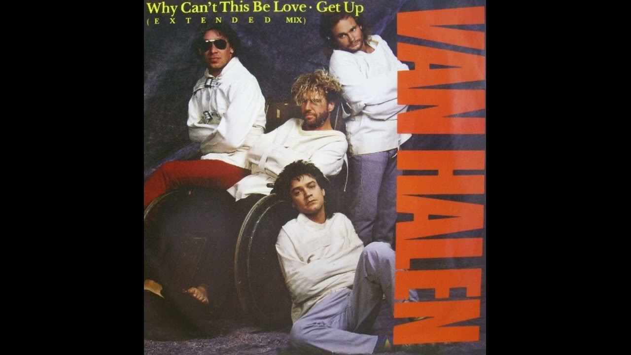 Van Halen - Why Can't This Be Love (Extended Mix) 1986 - YouTube