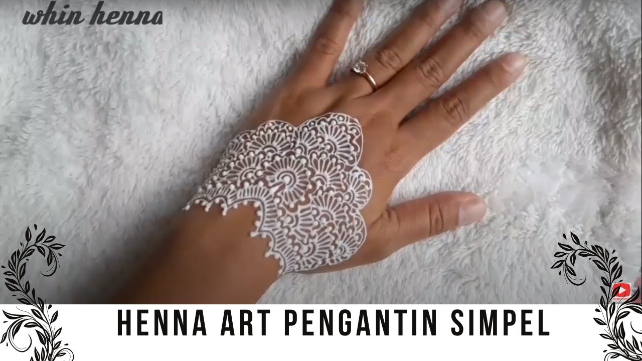 Henna Art Tangan Pengantin YouTube