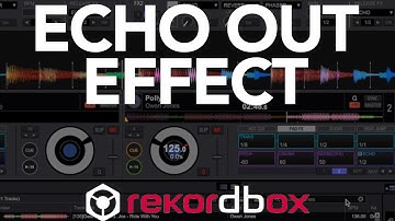 Echo out effect on Pioneer DJs Rekordbox