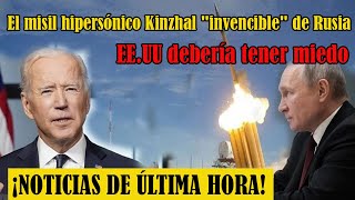 Noticias De Última El Misil Hipersónico Kinzhal Invencible De Rusia. Ee.uu Debería Tener Miedo