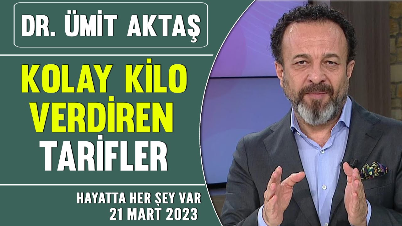 Kolay kilo verdiren tarifler ve tavsiyeler... Hayatta Her Şey Var 21 Mart 2023