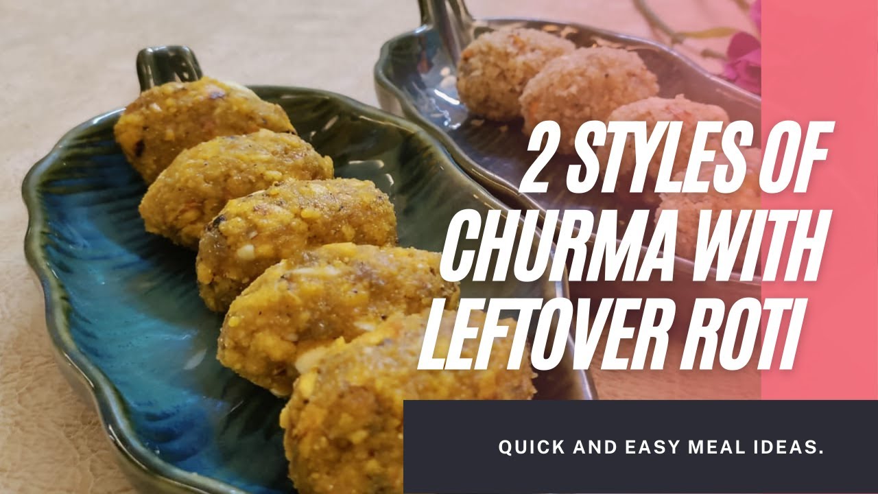 Churma Made With Leftover Roti | बची हुई रोटी से मीठा चूरमा बनाएं ...