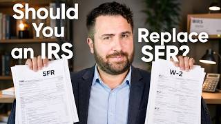 Should You Replace an IRS SFR if You’re a W-2 Employee?