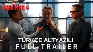 Ironman 4 The Full Trailer Türkçe Altyazılı Robert Downey Jr. Returns As Tony Stark
