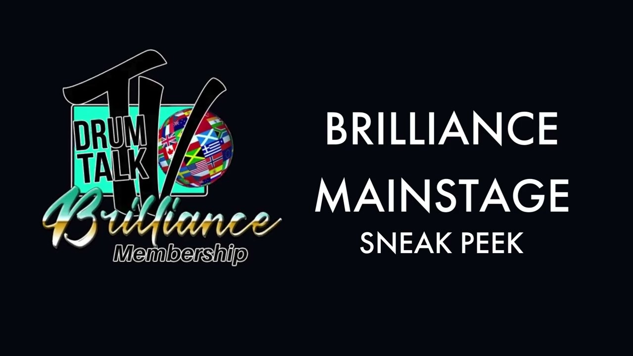 Drum Talk TV Brilliance Mainstage Sneak Peak!
