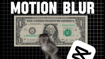 How To Add Motion Blur In Capcut