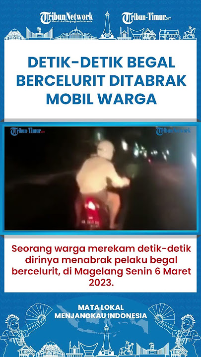 Menegangkan! Pria Rekam saat Kejar Begal Lalu Ditabrak