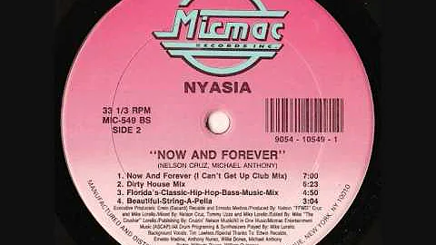 Nyasia - Now and Forever (Florida's Classic Hip Hop Bass Music Mix)