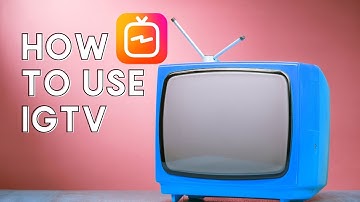 Instagram IGTV How to make it (IGTV editing apps, IGTV captions, IGTV optimization)