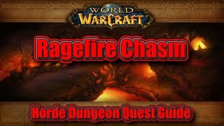 Classic WoW: Ragefire Chasm, Horde Quest Guide
