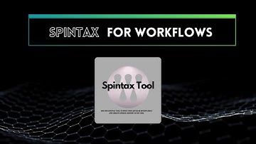 Spintax for Workflows Main Videos