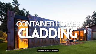 CONTAINER HOMES CLADDING DESIGN IDEAS | HOUSE EXTERIOR CLADDING IDEAS THAT LOOK LIKE MODERN MANSIONS