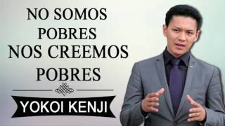 Yokoi Kenji - NO somo pobres, creemos ser pobres