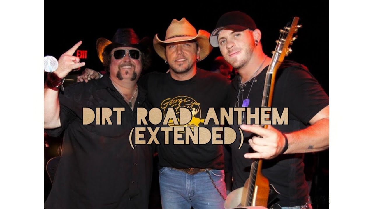 Dirt Road Anthem (Extended) Colt Ford & Jason Aldean Ft. Brantley