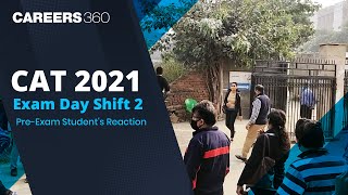 CAT 2021 Students Reactions Shift 2 (Pre Exam) | Students Exam Strategy