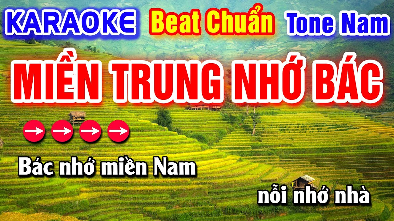 Miền Trung Nhớ Bác Karaoke Beat Chuẩn Tone Nam - Hà My Karaoke