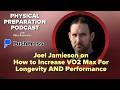 Joel Jamieson on How to Increase VO2 Max For Longevity AND Performance