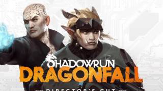 Jon Everist   Shadowrun  Dragonfall Original Soundtrack   12 Dragonfall Launch Trailer