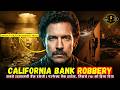 AMERICA’S BIGGEST BANK ROBBERY| अमेरिका की सबसे रहस्यमयी बैंक डकैती | United California Bank Heist