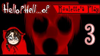 True Ending :D! - Roulette's Play: Hello? Hell...o? Part 3 - Let's Play JRPG Horror