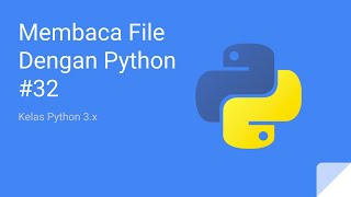 Famous Kelas Python 3 - Cara Membuka & Membaca Text File #32 Profile