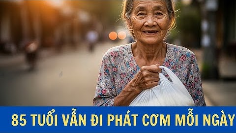 Cụ bà Việt ở California mỗi ngày mang cơm tặng người vô gia cư dù tuổi đã 85