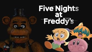 Kirby, Tiff, and Tuff play Five Nights at Freddy’s