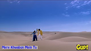 Mere Khwabon Mein Tu Meri Saanson Mein Tu,Gupt,Alka Yagnik,Kumar Sanu, Bobby Deol,Kajol,Manisha,Love