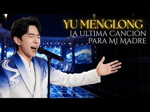 Yu Menglong Sings La Última Canción Para Mi Madre A Heartbreaking Tribute Alan Yu 