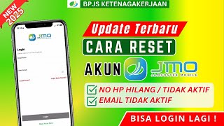 Cara Reset Akun JMO Terbaru 2025 | Cara Ganti No HP di JMO | Cara Ganti Email di JMO |Lupa Email JMO