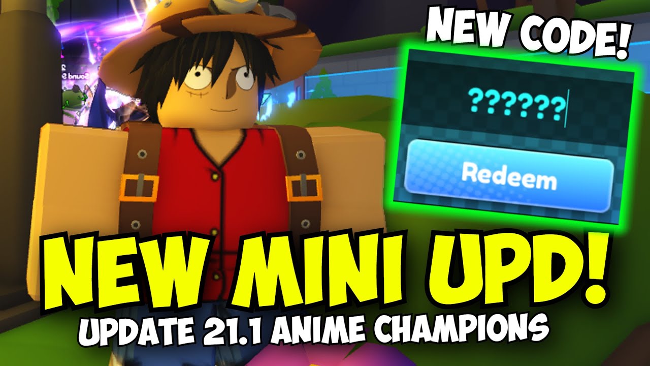 New CODE & New Update! Anime Champions 21.1 - YouTube